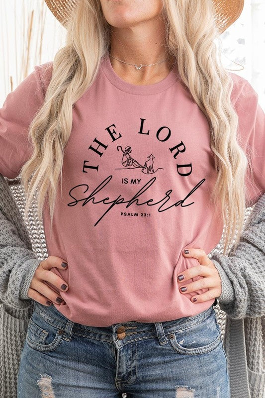 The Lord Is My Shepherd Graphic Tee