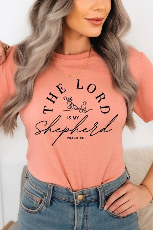 The Lord Is My Shepherd Graphic Tee