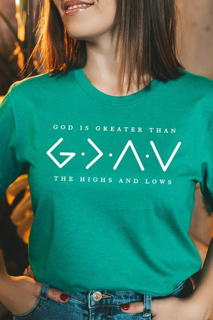 God is Greater Than High And Lows Graphic Tee
