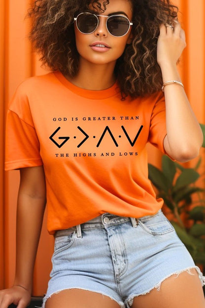 God is Greater Than High And Lows Graphic Tee