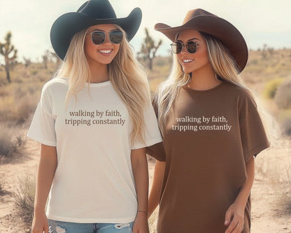 Walking by Faith Tripping Comfort Color Tee