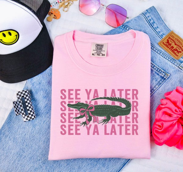 See You Later Alligator Comfort Color Tee