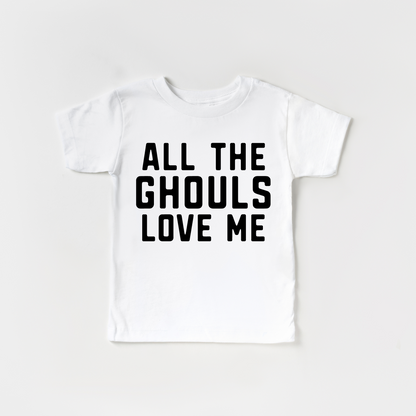 All the Ghouls Love me