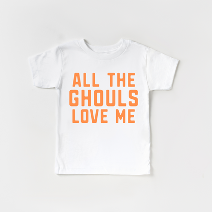 All the Ghouls Love me