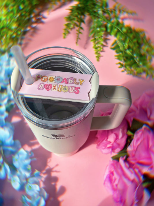 Probably Anxious Tumbler H2.0 Cup Topper 40oz | 30oz | 20 oz