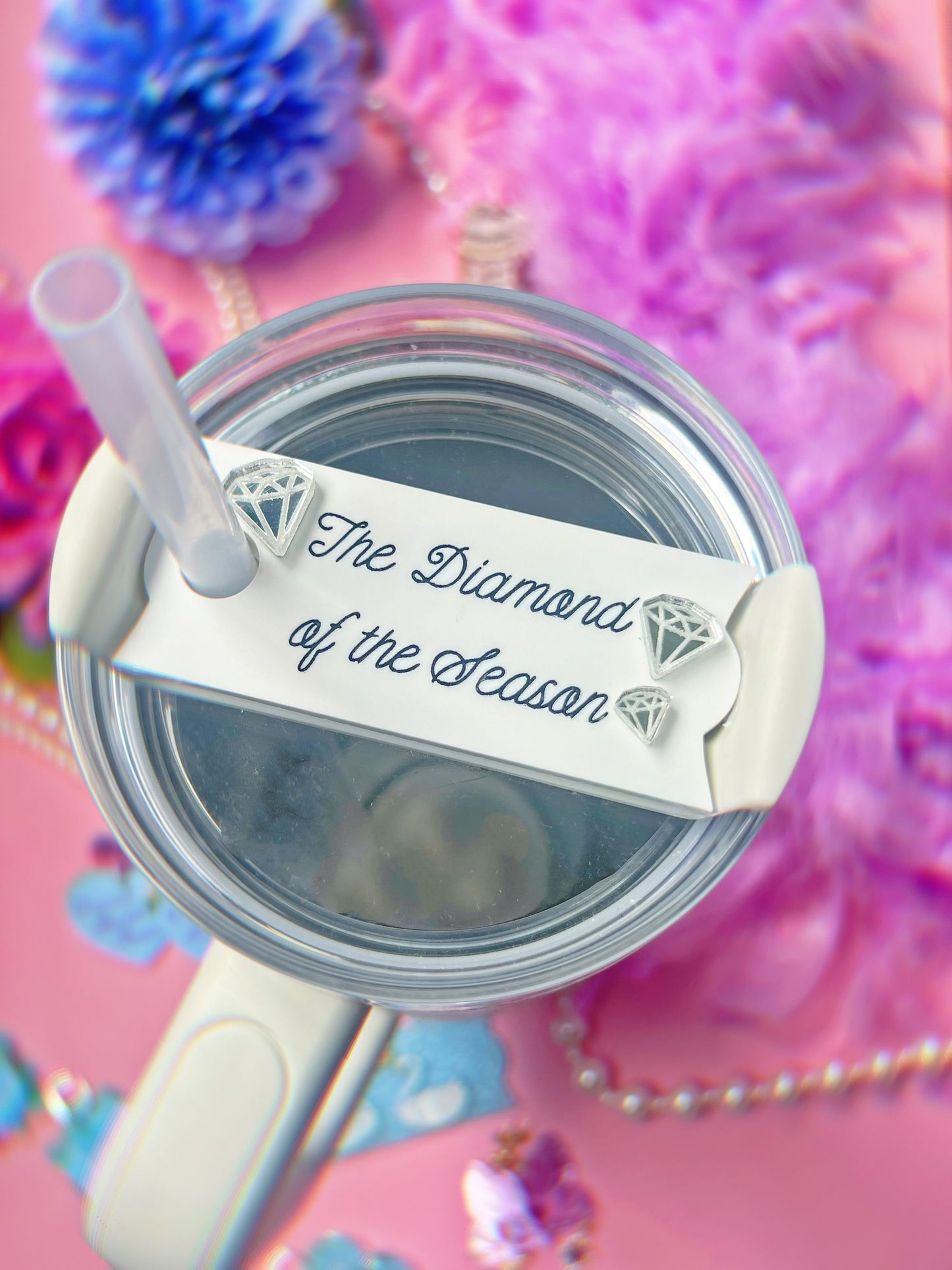 The Diamond of the Season H2.0 Cup Topper 40oz | 30oz | 20 oz