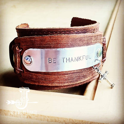 **Be Thankful Hand Stamped Leather Cuff 002y