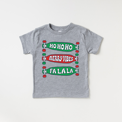 Ho ho ho Merry Vibes Fa La La