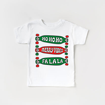 Ho ho ho Merry Vibes Fa La La